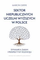 Okładka książki Sektor niepublicznych uczelni wyższych w Polsce