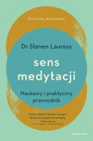 Sens medytacji. Autor: Laureys Steven dr. SmakLiter.pl Okładka książki Sens medytacji