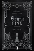 Senza Fine. Tom 1. Autor: Konstancja Stolarska. SmakLiter.pl Okładka książki Senza Fine. Tom 1