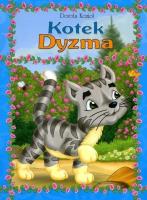 Seria futrzana - Kotek Dyzma. Autor: Kozioł Dorota. SmakLiter.pl Okładka książki Seria futrzana - Kotek Dyzma