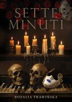 Sette Minuti. Autor: Trawińska Rozalia. SmakLiter.pl Okładka książki Sette Minuti