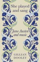 Okładka książki She Played and Sang. Jane Austen and Music