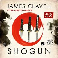 Shogun - Audiobook. Autor: Clavell James. SmakLiter.pl Okładka książki Shogun - Audiobook