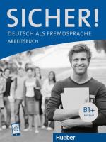 Sicher! B1+ AB + audio. Autor: Perlmann-Balme Michaela, Schwalb Susanne. SmakLiter.pl Okładka książki Sicher! B1+ AB + audio