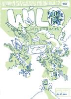 Siedem dziur dla kominiarza. Wilq Superbohater. Tom 15. Autor: Minkiewicz Bartosz, Minkiewicz Tomasz. SmakLiter.pl Okładka książki Siedem dziur dla kominiarza. Wilq Superbohater. Tom 15