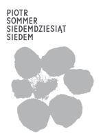 Siedemdziesiąt siedem. Autor: Sommer Piotr. SmakLiter.pl Okładka książki Siedemdziesiąt siedem