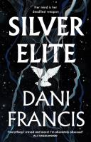 Silver Elite. Autor: Francis Dani. SmakLiter.pl Okładka książki Silver Elite