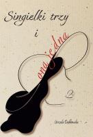 Okładka książki Singielki trzy i ona jedna