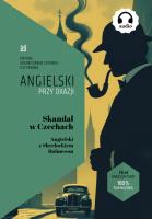 Skandal w Czechach. Angielski z Sherlockiem Holmesem. Autor: Conan Doyle. SmakLiter.pl Okładka książki Skandal w Czechach. Angielski z Sherlockiem Holmesem