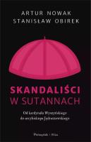 Skandaliści w sutannach DL. Autor: Artur Nowak, Stanisław Obirek. SmakLiter.pl Okładka książki Skandaliści w sutannach DL