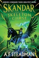 Skandar and the Skeleton Curse. Autor: A.F. Steadman. SmakLiter.pl Okładka książki Skandar and the Skeleton Curse