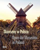 Skanseny w Polsce. Autor: Święch Jan. SmakLiter.pl Okładka książki Skanseny w Polsce