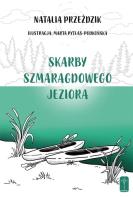 Okładka książki Skarby szmaragdowego jeziora