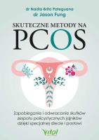 Skuteczne metody na PCOS. Autor: Nadia Brito Pateguana. SmakLiter.pl Okładka książki Skuteczne metody na PCOS