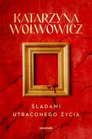 Okładka książki Śladami utraconego życia