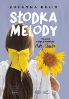 Słodka Melody. Autor: Zuzanna Kulik. SmakLiter.pl Okładka książki Słodka Melody