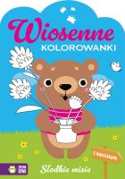 Okładka książki Słodkie misie. Wiosenne kolorowanki