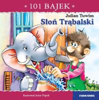 Słoń Trąbalski. 101 bajek. Autor: Julian Tuwim. SmakLiter.pl Okładka książki Słoń Trąbalski. 101 bajek