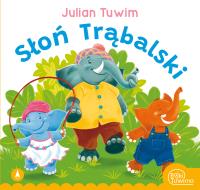 Słoń Trąbalski. Autor: Julian Tuwim, Kazimierz Wasilewski. SmakLiter.pl Okładka książki Słoń Trąbalski