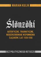 Ślónzóki. Autor: Marian Kulik. SmakLiter.pl Okładka książki Ślónzóki