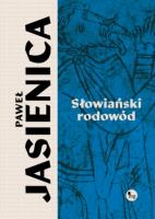 Słowiański rodowód. Autor: Jasienica Paweł. SmakLiter.pl Okładka książki Słowiański rodowód