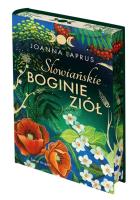 Słowiańskie Boginie Ziół (barwione brzegi). Autor: Joanna Laprus. SmakLiter.pl Okładka książki Słowiańskie Boginie Ziół (barwione brzegi)