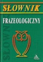 Okładka książki Słownik frazeologiczny