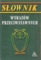 Okładka książki Słownik wyrazów przeciwstawnych TW