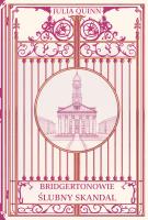 Ślubny skandal. Bridgertonowie (okładka twarda). Autor: Quinn Julia. SmakLiter.pl Okładka książki Ślubny skandal. Bridgertonowie (okładka twarda)