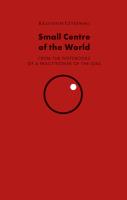Okładka książki Small Centre of the World