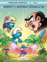 Okładka książki Smerfy i wioska dziewczyn. Zły czar Wróżki Kwiatuszki. Tom 8
