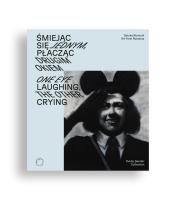 Śmiejąc się jednym, płacząc drugim okiem. Autor: Brak. SmakLiter.pl Okładka książki Śmiejąc się jednym, płacząc drugim okiem
