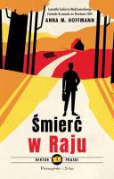 Śmierć w Raju DL. Autor: Hoffmann Anna M.. SmakLiter.pl Okładka książki Śmierć w Raju DL