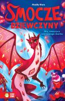 Okładka książki Smocze Dziewczyny. Mia, smoczyca rubinowego skarbu