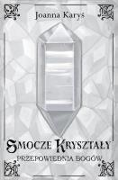 Okładka książki Smocze kryształy T.3 Przepowiednia bogów