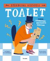 Okładka książki Smrodliwa historia toalet. Spłukana ciekawostkami