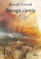 Smuga cienia. Autor: Joseph Conrad. SmakLiter.pl Okładka książki Smuga cienia