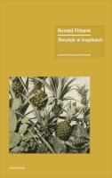 Smutek w tropikach. Autor: Ronald Firbank. SmakLiter.pl Okładka książki Smutek w tropikach