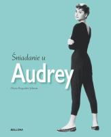 Śniadanie u Audrey. Autor: Chiara Pasqualetti Johnson. SmakLiter.pl Okładka książki Śniadanie u Audrey