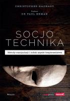 Socjotechnika. Metody manipulacji i ludzki spekt. Autor: Hadnagy Christopher, Paul Ekman. SmakLiter.pl Okładka książki Socjotechnika. Metody manipulacji i ludzki spekt