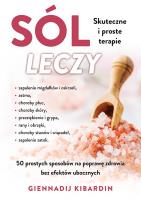 Okładka książki Sól leczy. Skuteczne i proste terapie
