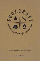 Okładka książki Soulcraft. Sztuka duchowego rzemiosła