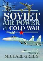 Soviet Air Power of the Cold War. Autor: Michael Green. SmakLiter.pl Okładka książki Soviet Air Power of the Cold War