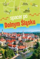 Okładka książki Spacer po Dolnym Śląsku