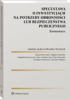 Okładka książki Specustawa o inwestycjach na potrzeby obronności lub bezpieczeństwa publicznego. Komentarz