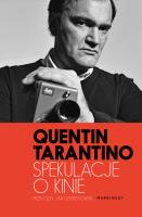 Spekulacje o kinie. Cinema Speculation. Autor: Quentin Tarantino. SmakLiter.pl Okładka książki Spekulacje o kinie. Cinema Speculation
