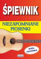 Okładka książki Śpiewnik. Niezapomniane piosenki. Duża czcionka