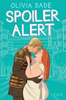 Spoiler Alert - uszkodzone. Autor: Olivia Dade. SmakLiter.pl Okładka książki Spoiler Alert - uszkodzone