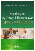 Okładka książki Społeczne, cyfrowe i finansowe aspekty wykluczenia