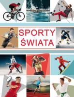 Sporty świata. Autor: Szymanowski Piotr. SmakLiter.pl Okładka książki Sporty świata